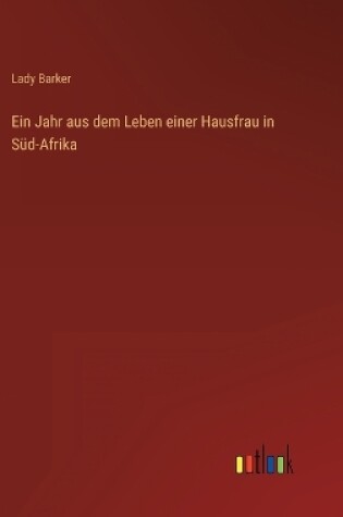 Cover of Ein Jahr aus dem Leben einer Hausfrau in Süd-Afrika