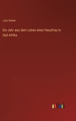 Book cover for Ein Jahr aus dem Leben einer Hausfrau in Süd-Afrika