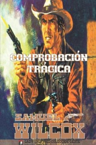 Cover of Comprobación trágica (Colección Oeste)