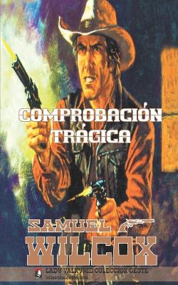 Book cover for Comprobación trágica (Colección Oeste)