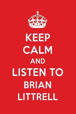 Book cover for Keep Calm and Listen to Brian Littrell