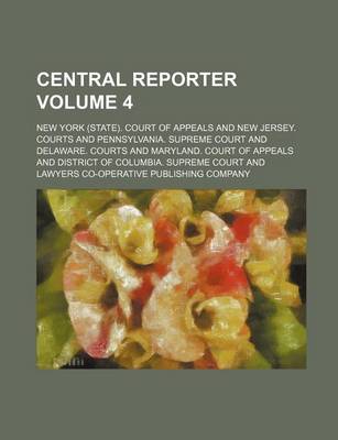 Book cover for Central Reporter Volume 4