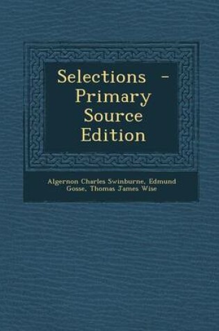 Cover of Selections - Primary Source Edition