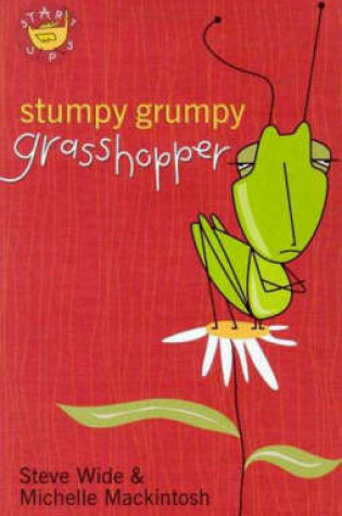 Cover of Stumpy Grumpy Grasshopper