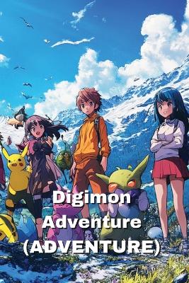 Book cover for Digimon Adventure (ADVENTURE)