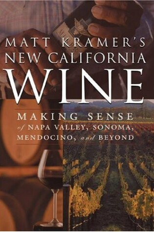 Cover of Matt Kramer's New California Wine