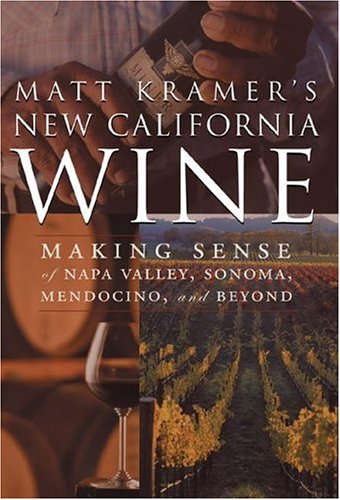 Book cover for Matt Kramer's New California Wine