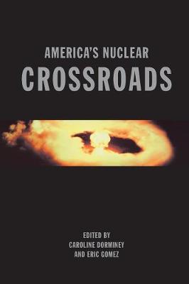 Cover of America's Nuclear Crossroads