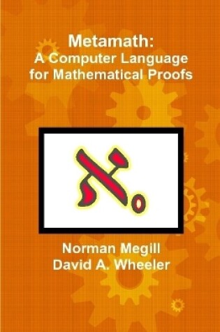 Cover of Metamath: A Computer Language for Mathematical Proofs