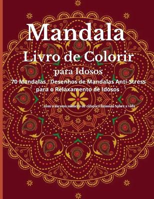 Book cover for Mandala Livro de colorir para Idosos