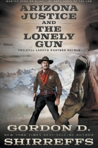 Cover of Arizona Justice and The Lonely Gun