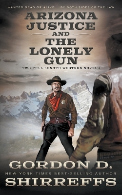 Book cover for Arizona Justice and The Lonely Gun