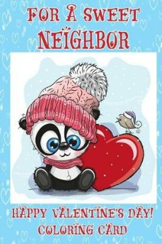 Cover of For A Sweet Neighbor