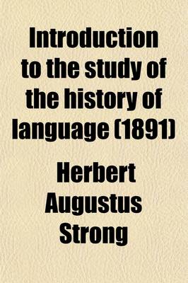 Book cover for Introduction to the Study of the History of Language (1891)