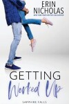 Book cover for Getting Worked Up (Sapphire Falls)