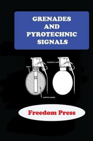 Cover of Grenades and Pyrotechnic Symbols