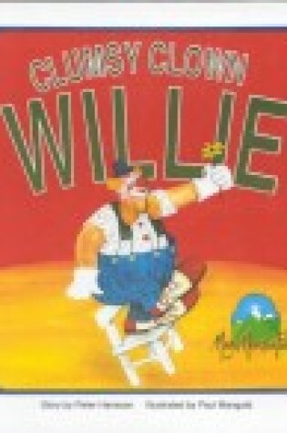 Cover of Clumsy Clown Willie