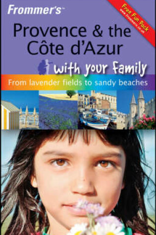 Cover of Frommer's Provence and the Cote D'Azur with Your Family