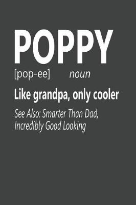 Book cover for Poppy Like Grandpa, Only Cooler