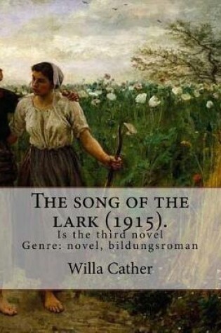 Cover of The song of the lark (1915). By