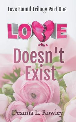 Book cover for Love Doesn't Exist