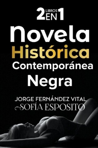 Cover of Novela Histórica Contemporánea negra