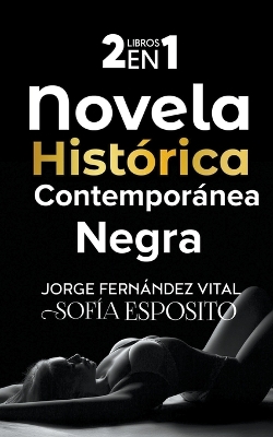 Book cover for Novela Histórica Contemporánea negra