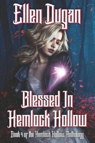 Cover of Blessed In Hemlock Hollow