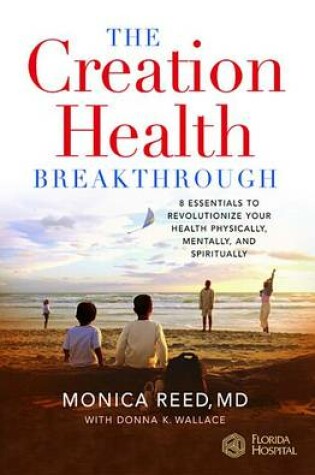 Cover of The Creation Health Breakthrough