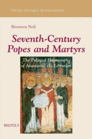 Cover of Seventh-Century Popes and Martyrs