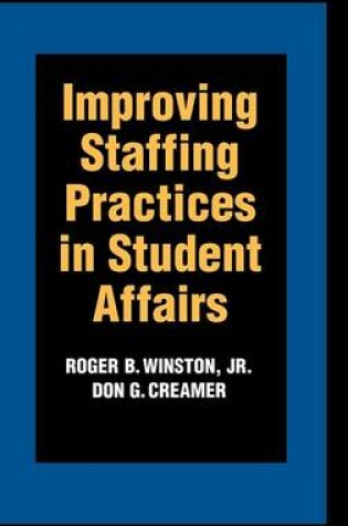 Cover of Improving Staffing Practices in Student Affairs