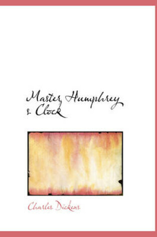 Cover of Master Humphrey S Clock