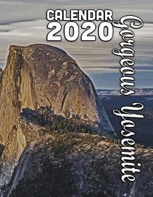 Book cover for Gorgeous Yosemite Calendar 2020