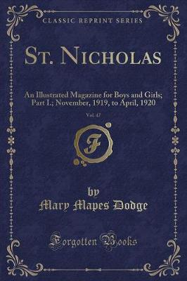 Book cover for St. Nicholas, Vol. 47