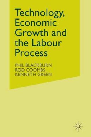 Cover of Technology, Economic Growth and the Labour Process