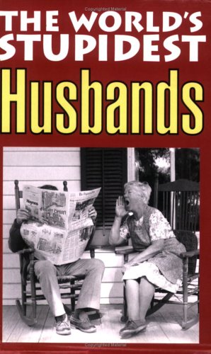 Book cover for The World's Stupidest Husbands