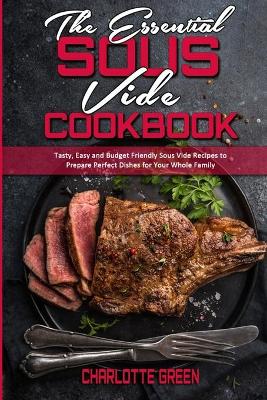 Book cover for The Essential Sous Vide Cookbook