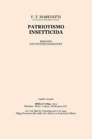 Cover of Patriotismo Insetticida: Romanzo d'Avventure Legislative