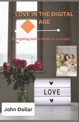 Book cover for Love in the Digital Age