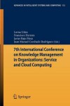 Book cover for 7th International Conference on Knowledge Management in Organizations: Service and Cloud Computing