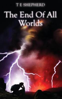 Book cover for The End of All Worlds