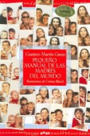 Cover of Pequeno Manual de Las Madres del Mundo