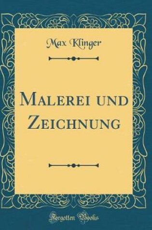 Cover of Malerei und Zeichnung (Classic Reprint)