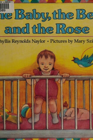 Cover of The Baby, the Bed, and the Rose