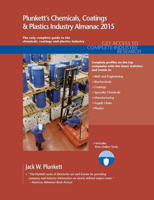 Cover of Plunkett's Chemicals, Coatings & Plastics Industry Almanac 2015