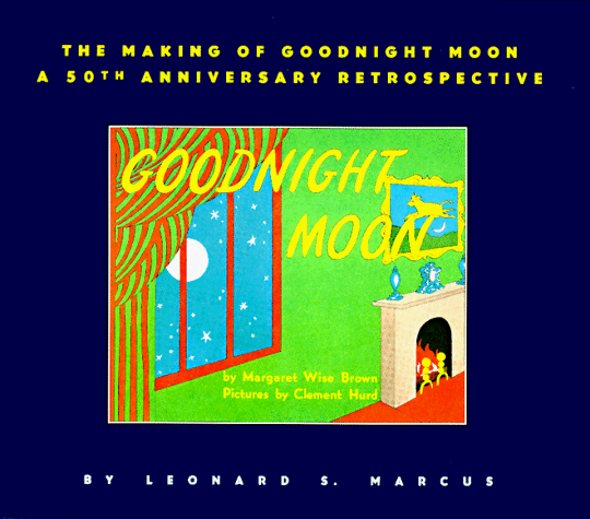 Book cover for The Making of Goodnight Moon