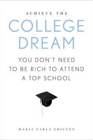 Cover of Achieve the College Dream