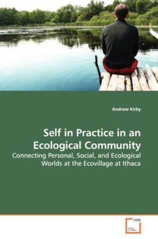 Cover of Self in Practice in an Ecological Community