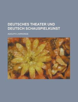 Book cover for Deutsches Theater Und Deutsch Schauspielkunst