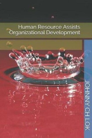 Cover of Human Resource Assists Organizational Development